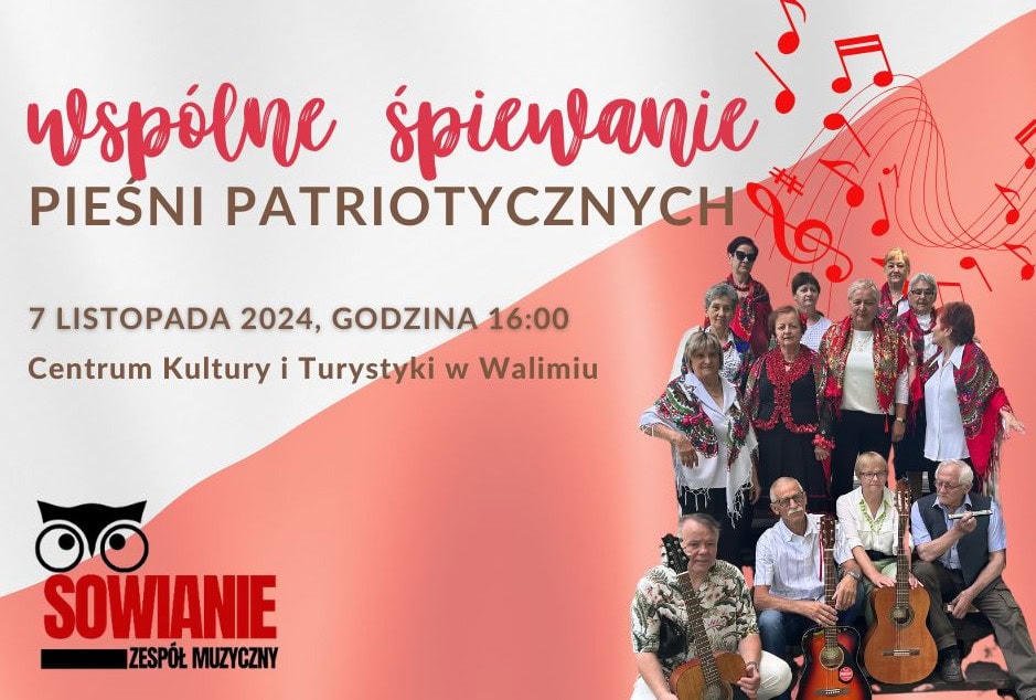 Zespół Sowianie zaprasza na wspólne śpiewanie pieśni patriotycznych