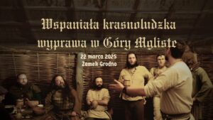 Wspaniała Krasnoludzka Wyprawa w Góry Mgliste – LARP