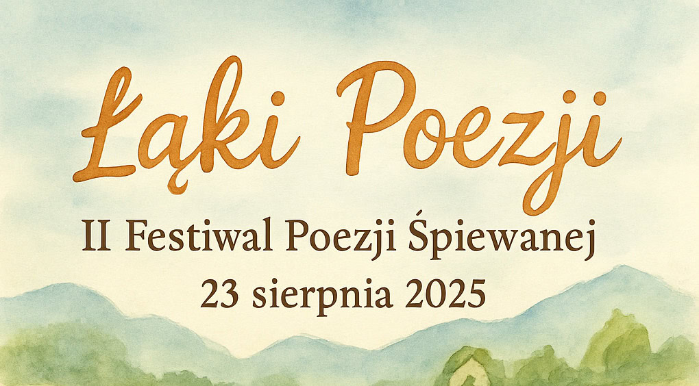 Łąki Poezji w Michałkowej już w sobotę