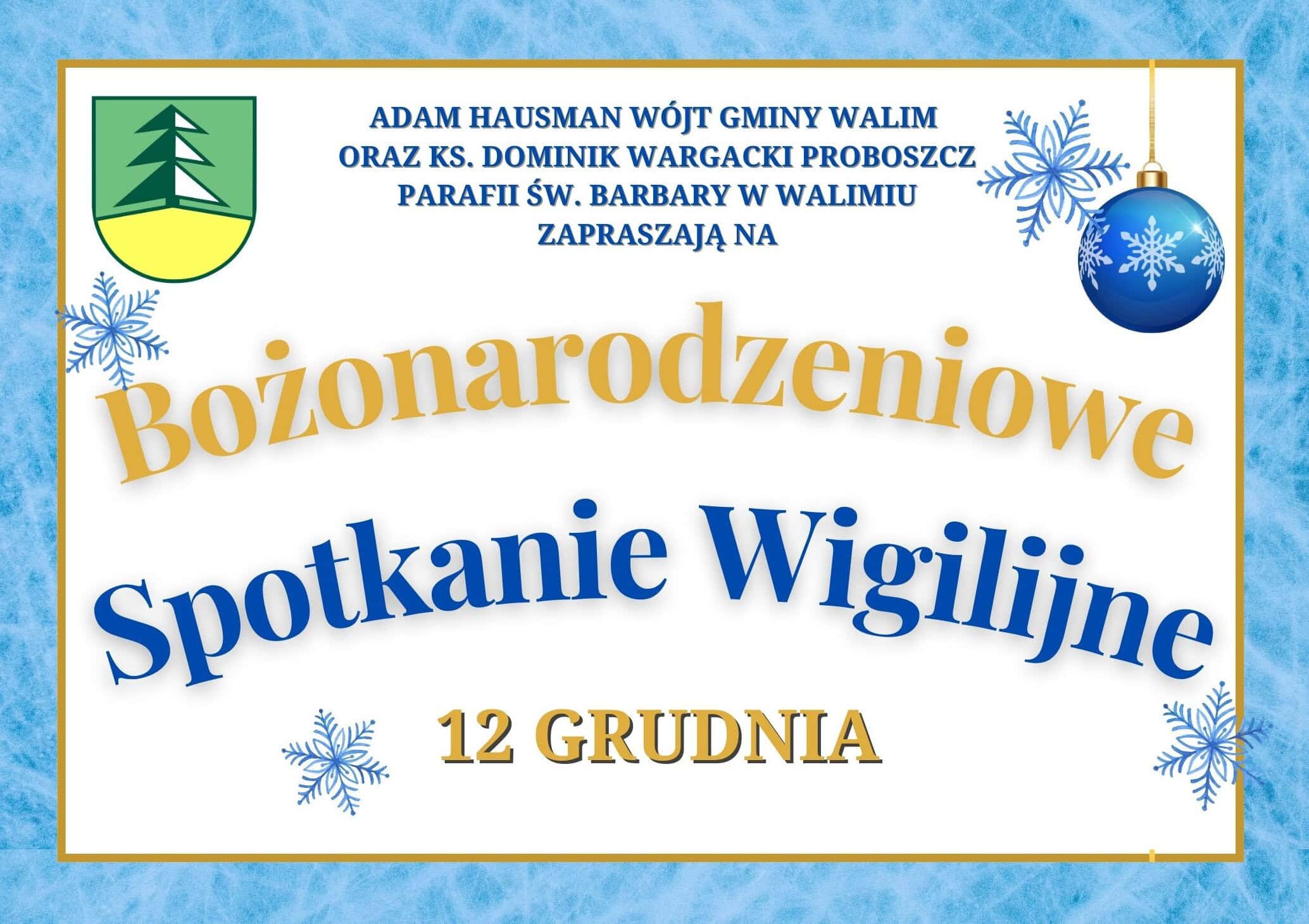 Bożonarodzeniowe Spotkanie Wigilijne w Walimiu już w najbliższy piątek